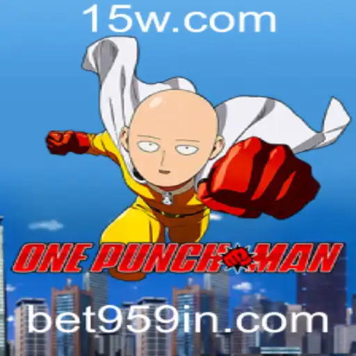 Descubra o Empolgante Universo de OnePunchMan: Regras e Experiência de Jogo com Bet959
