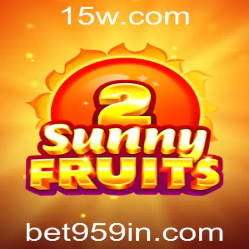 Desvendando SunnyFruits2: O Novo Fenômeno em Jogos com a Plataforma Bet959